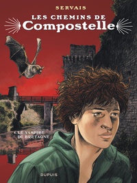 Jean-Claude Servais - Les chemins de Compostelle Tome 4 : Le vampire de Bretagne.