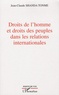 Jean-Claude Shanda Tonme - Droits de l'homme et droits des peuples dans les relations internationales.