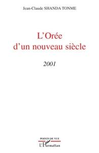 L'Orée d'un nouveau siècle