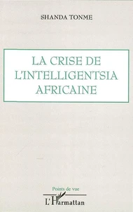 La crise de l'intelligentsia africaine