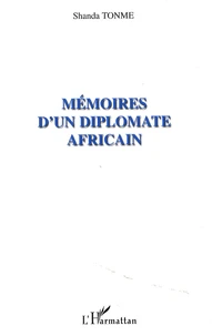 Mémoires d'un diplomate africain