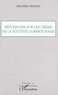 Jean-Claude Shanda Tonme - Réflexions sur les crises de la société camerounaise.