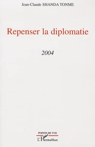 Repenser la diplomatie