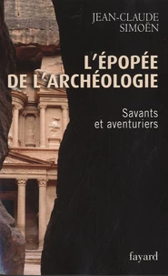L'épopée de l'archéologie