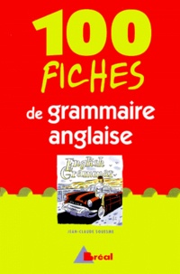 Jean-Claude Souesme - 100 Fiches De Grammaire Anglaise.