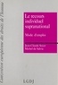 Jean-Claude Soyer - Le Recours Individuel Supranational : Mode D'Emploi.