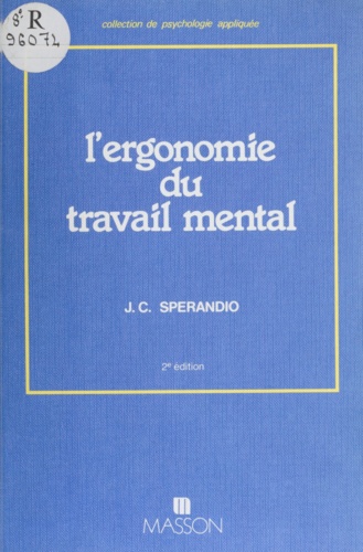 L'Ergonomie Du Travail Mental. 2eme Edition 1998