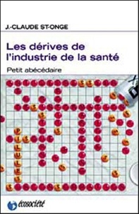 Les dérives de lindustrie de la santé - Petit abécédaire.pdf