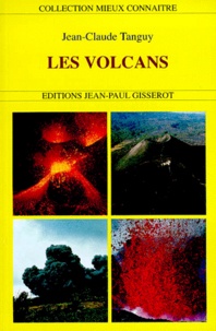 Jean-Claude Tanguy - Les volcans.