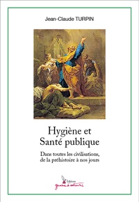 Jean-Claude Turpin - Hygiène et santé publique.