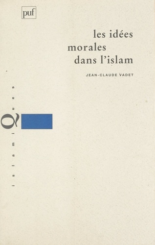 Les idées morales dans l'Islam