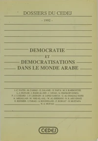 Démocratie et démocratisations dans le monde arabe