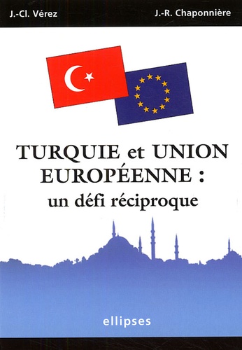 Turquie et Union européenne : un défi réciproque - Occasion