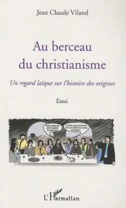 Au berceau du christianisme