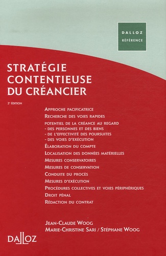 Jean-Claude Woog et Marie-Christine Sari - Stratégie juridique du créancier.