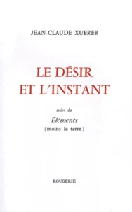Le désir et l'instant