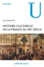 Jean-Claude Yon - Histoire culturelle de la France au XIXe siècle.