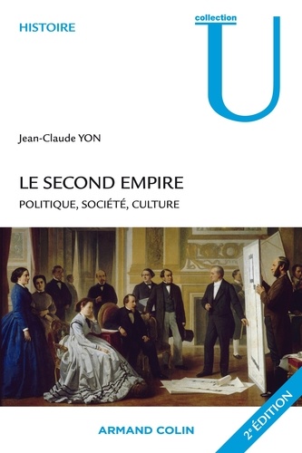 Le Second Empire - 2e éd. 2e édition