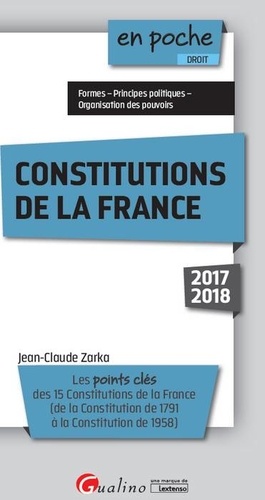 Constitutions de la France  Edition 2017-2018