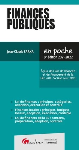 Jean-Claude Zarka - Finances publiques - A jour des lois de finances et de financement de la sécurité sociale pour 2021.
