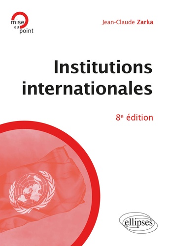Institutions internationales 8e édition
