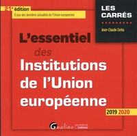 Téléchargez l'ebook gratuit pour allumer le feu L'essentiel des institutions de l'Union européenne  par Jean-Claude Zarka 9782297074773 (French Edition)