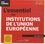 L'essentiel des institutions de l'Union européenne  Edition 2021-2022