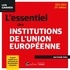 Jean-Claude Zarka - L'essentiel des institutions de l'Union européenne.