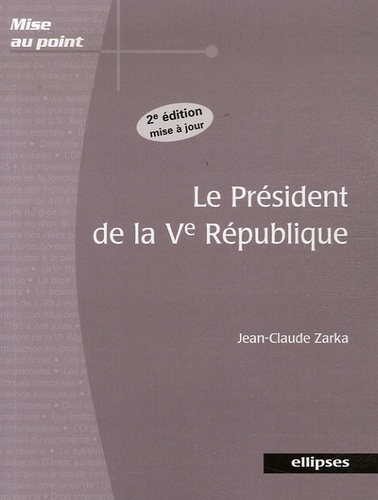 Le président de la Ve République 2e édition - Occasion