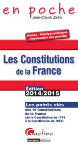 Jean-Claude Zarka - Les Constitutions de la France.