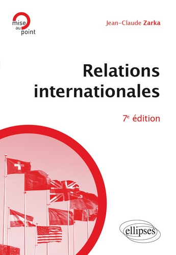 Relations internationales 7e édition actualisée