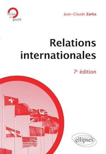 Relations internationales 7e édition actualisée