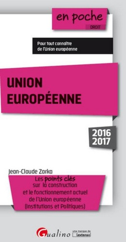 Union Européenne  Edition 2016-2017 - Occasion