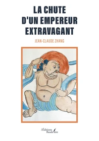 La chute d'un empereur extravagant