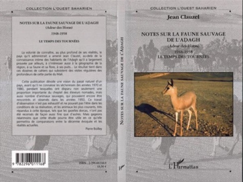 Jean Clauzel - Notes sur la faune sauvage de l'Adagh (Adrar des Iforas) - 1948-1958 - Le temps des tournées - Hors-série N° 5.