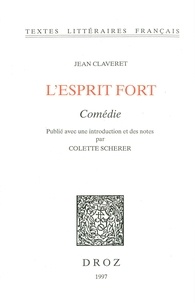 Jean Claveret - L'esprit fort.
