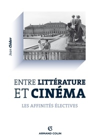 Jean Cléder - Entre littérature et cinéma - Les affinités électives.