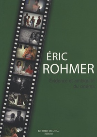 Jean Cléder - Eric Rohmer - Evidence et ambiguïté au cinéma.