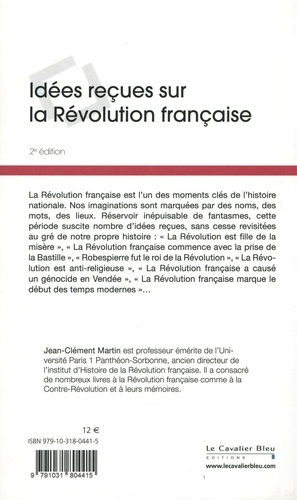 Idées reçues sur la Révolution française 2e édition