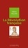 REVOLUTION FRANCAISE (LA) -BE. idées reçues sur la Révolution française