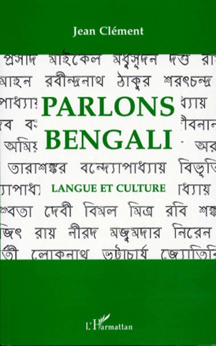 Parlons bengali. Langue et culture