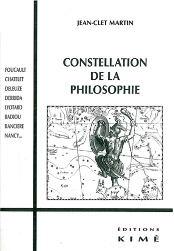 Jean-Clet Martin - Constellation de la philosophie.