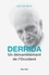 Derrida, un démantelement de l'Occident