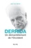 Derrida, un démantelement de l'Occident