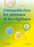 Jean Clos - L'immunité chez les animaux et les végétaux - Aspects fondamentaux et physiopathologiques.