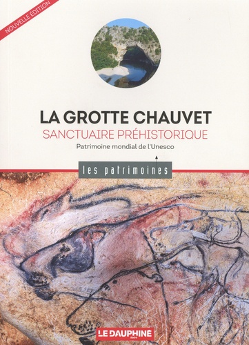 Jean Clottes - La grotte Chauvet - Sanctuaire préhistorique.