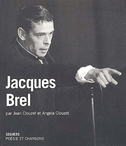 Jean Clouzet et Angela Clouzet - Jacques Brel.