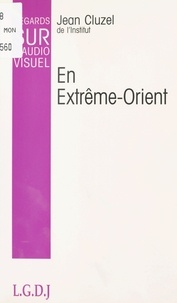 Jean Cluzel - En Extrême-Orient.