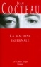 Jean Cocteau - La machine infernale.