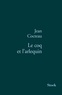 Jean Cocteau - Le coq et l'arlequin.